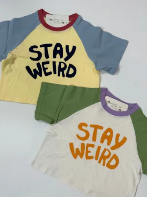 Stay Weird Colorblock Tshirt